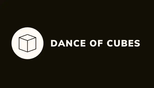 Dance of Cubes
