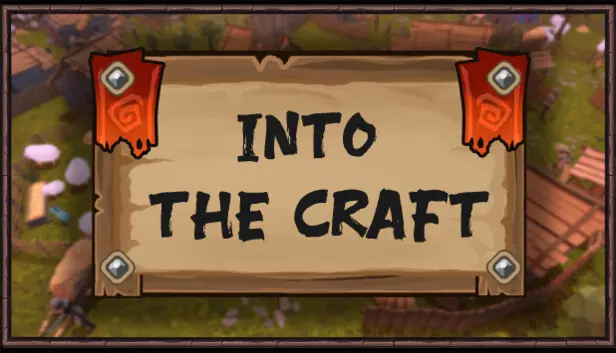 Into The Craft