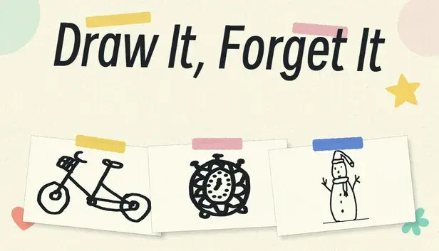 Draw It, Forget It