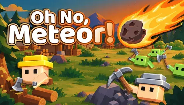 Oh No, Meteor!