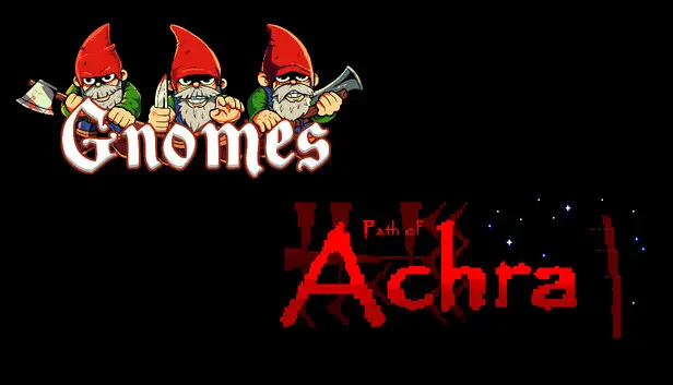 Gnomes & Path of Achra