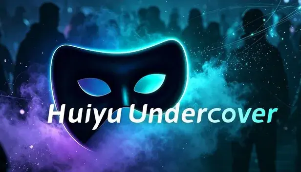 Huiyu Undercover