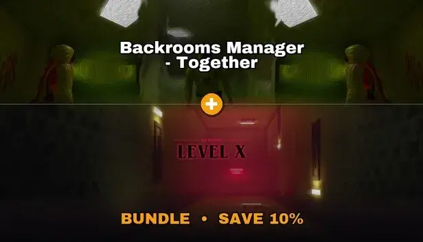 Backrooms Manager - Together × Backrooms Level X