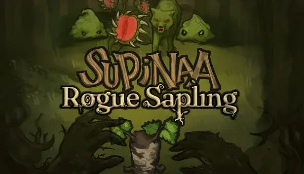 Supinaa: Rogue Sapling