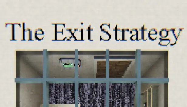 The Exit Strategy