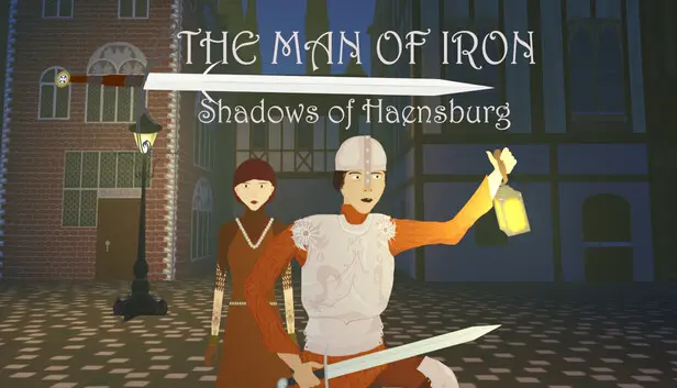 The Man of Iron: Shadows of Haensburg
