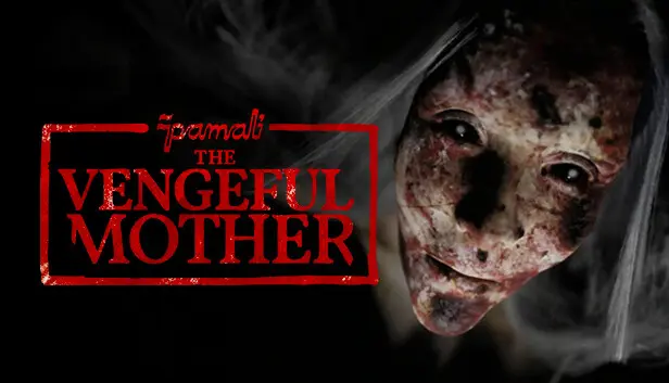 Pamali: The Vengeful Mother