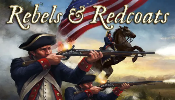 Rebels & Redcoats