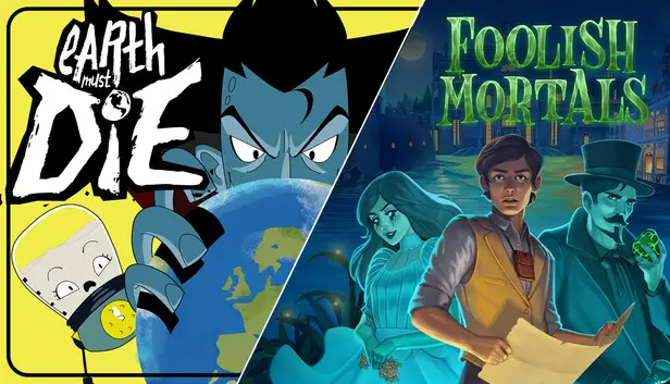 Earth Must Die x Foolish Mortals