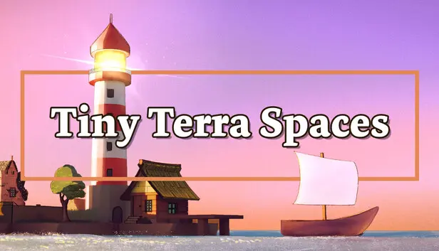 Tiny Terra Spaces