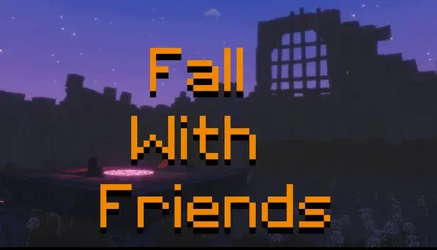 Fall With Friends