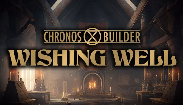 Chronos Builder - Wishing Well