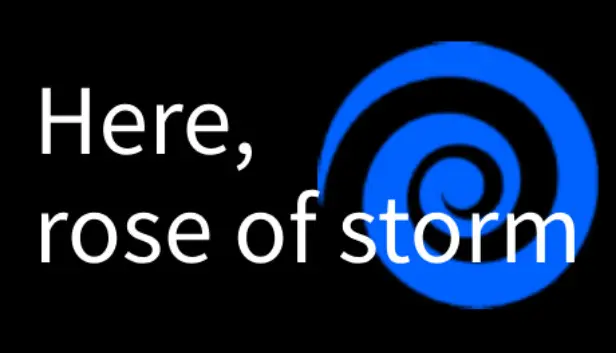 Here, rose of storm