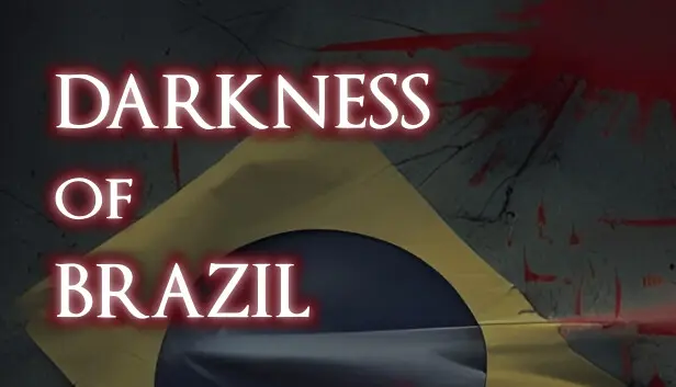 Darkness of Brazil