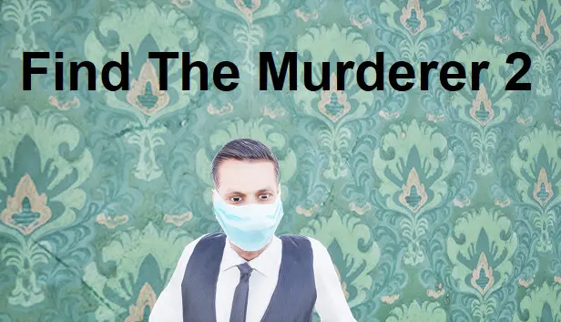 Find The Murderer 2