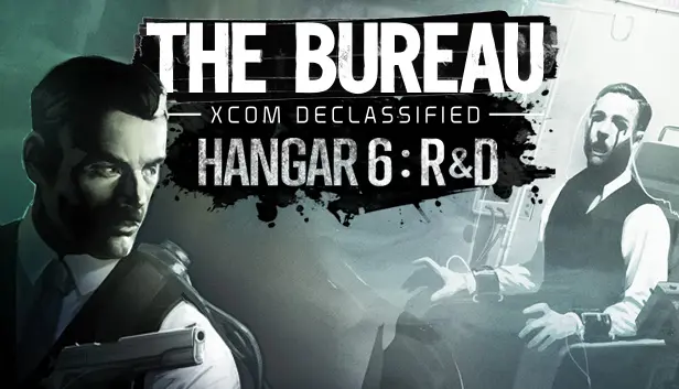The Bureau: XCOM Hangar 6 R&D