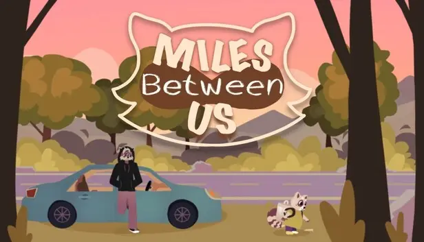 Miles Between Us