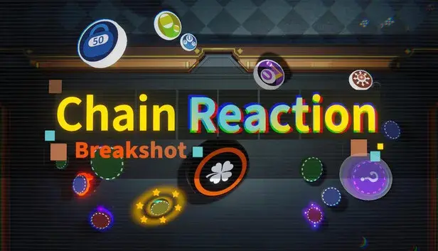 Chain Reaction: Breakshot
