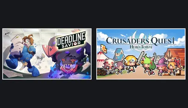 Deadline Savior + Crusaders Quest : Hero Town