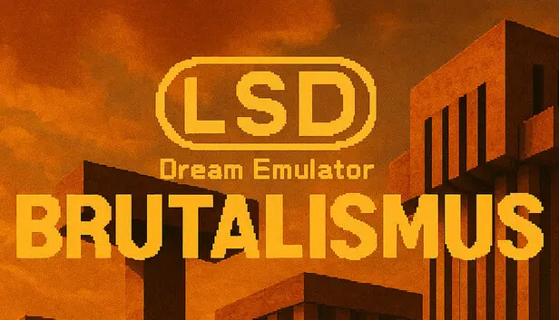 LSD Dream Emulator: BRUTALISMUS