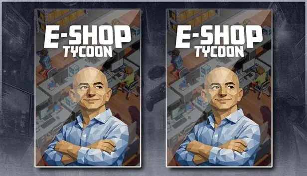 E-Shop Tycoon & E-Shop Tycoon - Supporter Pack