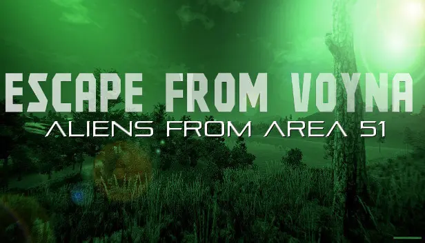 ESCAPE FROM VOYNA: ALIENS FROM AREA 51