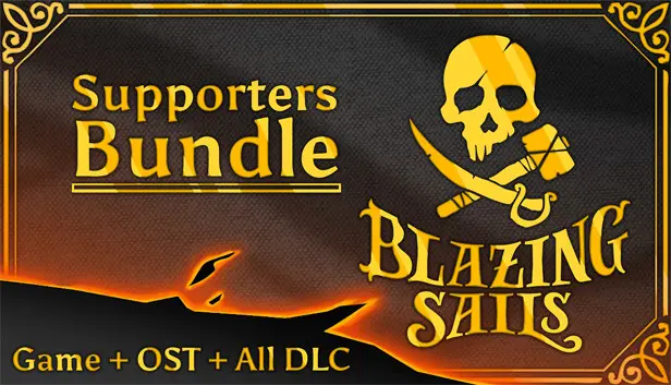 Blazing Sails Supporters Bundle