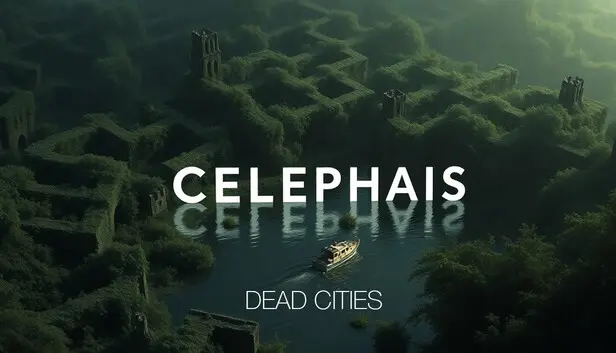 Celephaïs Dead Cities