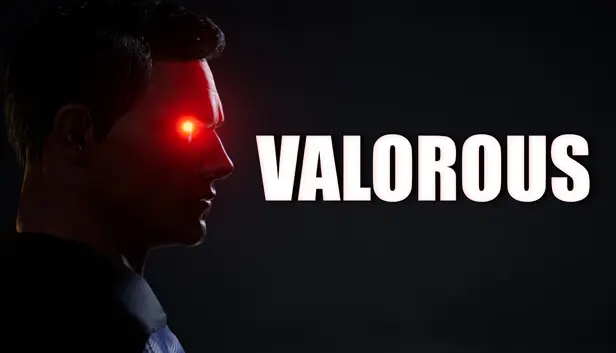 VALOROUS