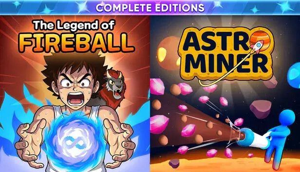 The Legend Of Fireball + Astro Miner - Complete Editions