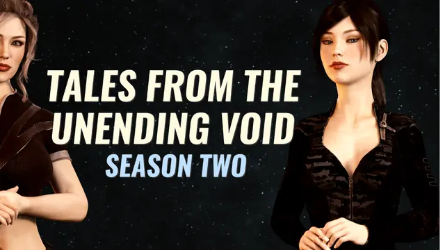 Tales From The Unending Void: Season 2