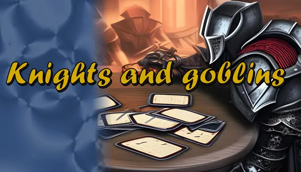 Knights and Goblins