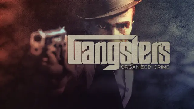 Gangsters: Organized Crime