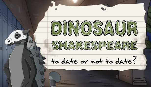 Dinosaur Shakespeare: To Date or Not To Date?