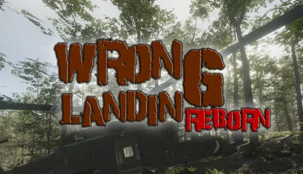 Wrong Landing: Reborn