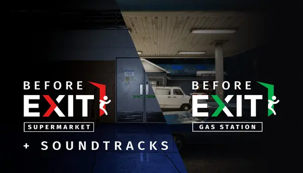 Before Exit: Supermarket + Gas Station + Soundtracks