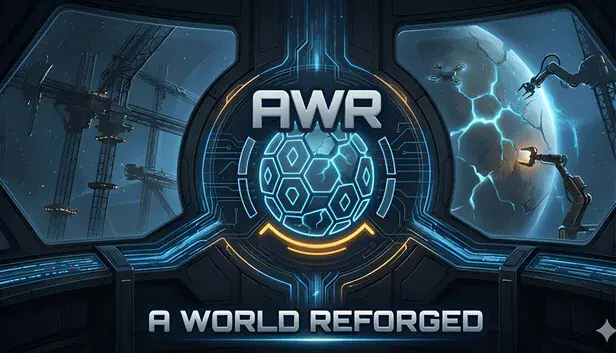 A World Reforged