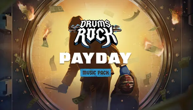 Drums Rock: Payday Music Pack
