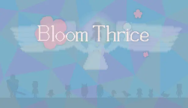 Bloom Thrice