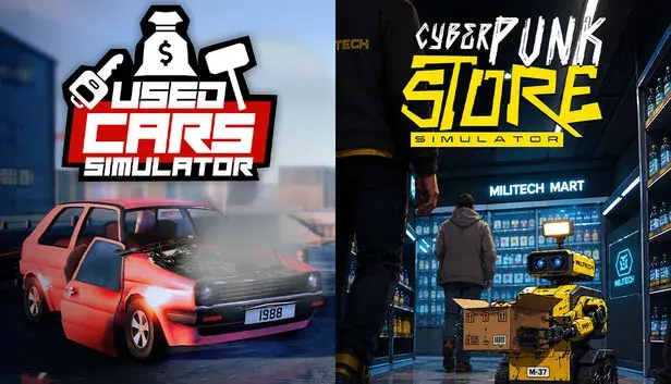Used Cars Simulator and Cyberpunk Store Simulator