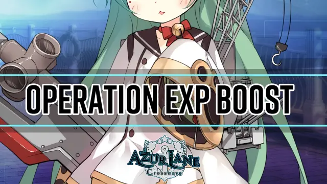 Azur Lane: Crosswave - Operation EXP Boost - PS4