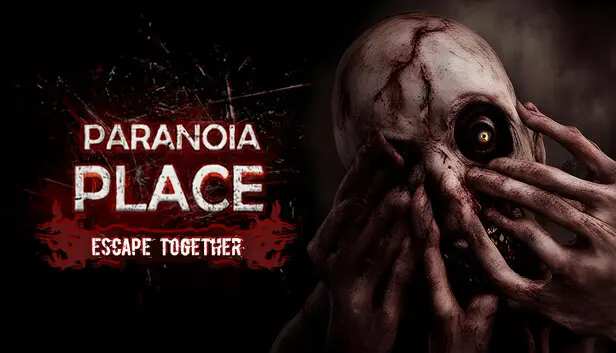 PARANOIA PLACE
