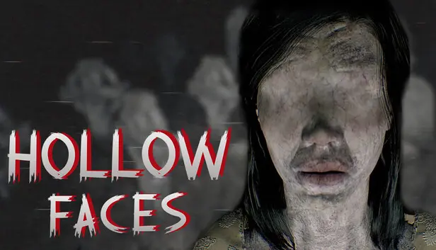 Hollow Faces