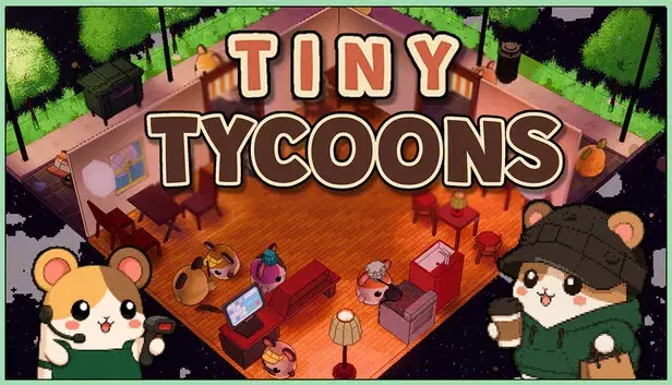 Tiny Tycoons