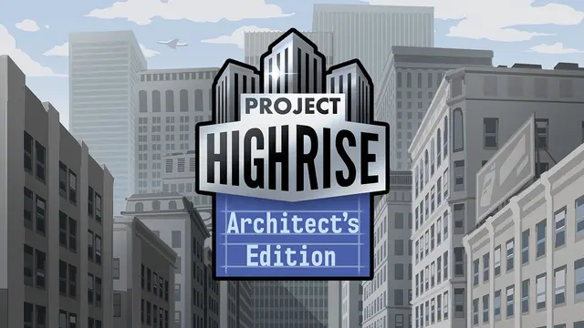 Project Highrise: Architect's