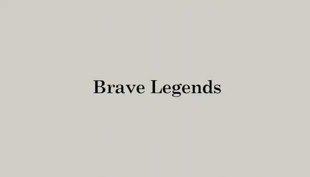 Brave Legends