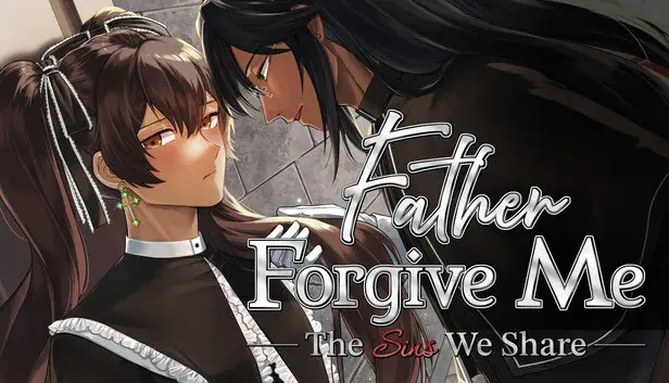 Father Forgive Me: The Sins We Share