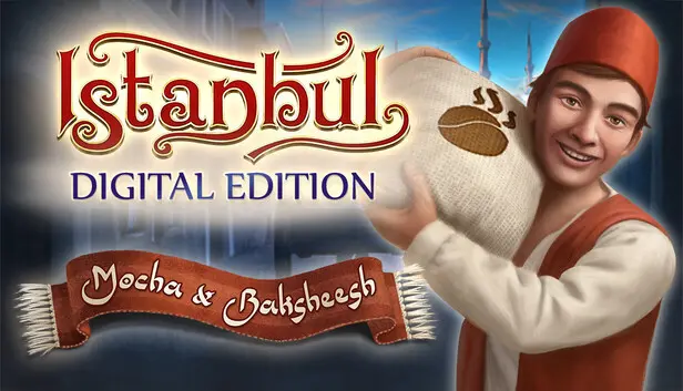 Istanbul: Digital Edition - Mocha & Baksheesh