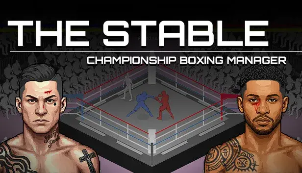 The Stable: Championship Boxing Manager