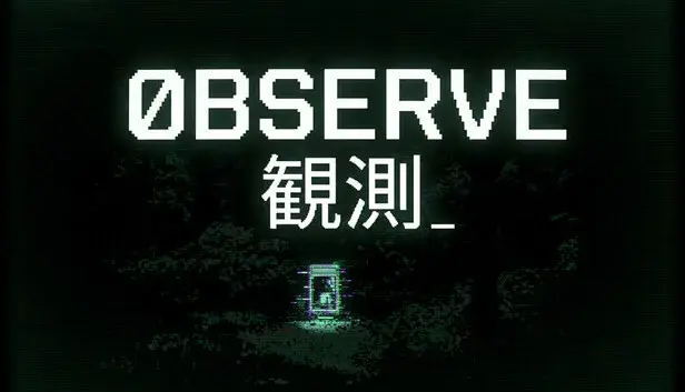 OBSERVE